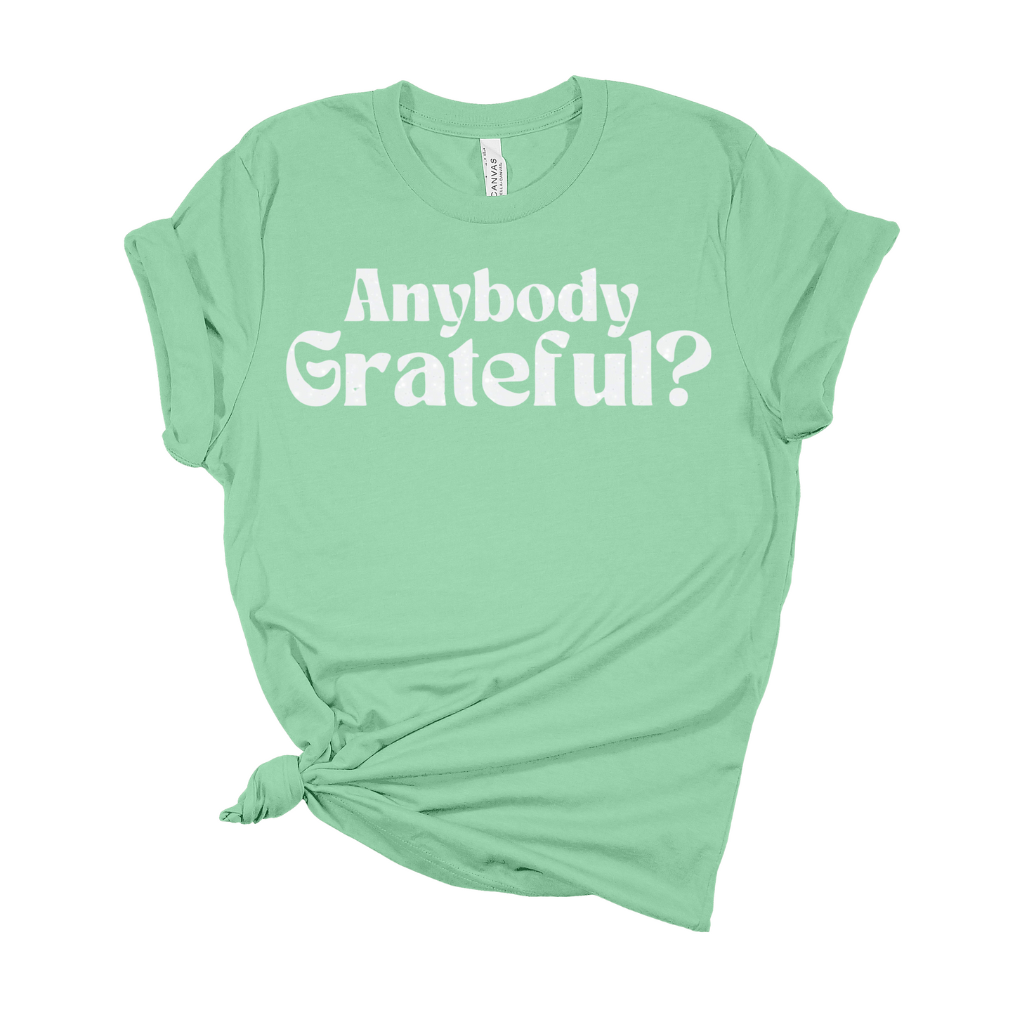 Anybody Grateful?